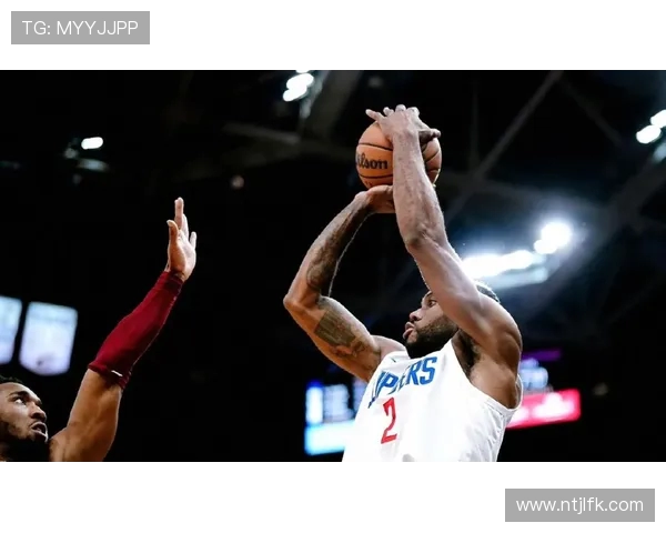 乌度卡谈伦纳德角色变化强调他已成为快船进攻核心